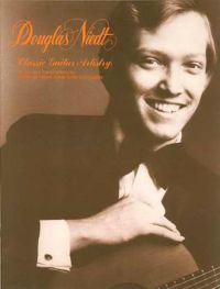 Classic Guitar Artistry Music Book, How to Make a Million Dollars Playing the Guitar, by Douglas Niedt,guitarist.  Million Dollar Guitarist.com